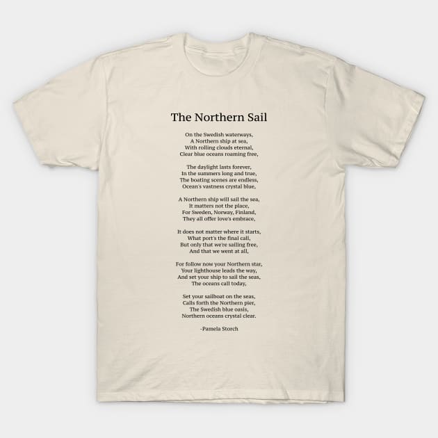 The Northern Sail Poem T-Shirt by Pamela Storch